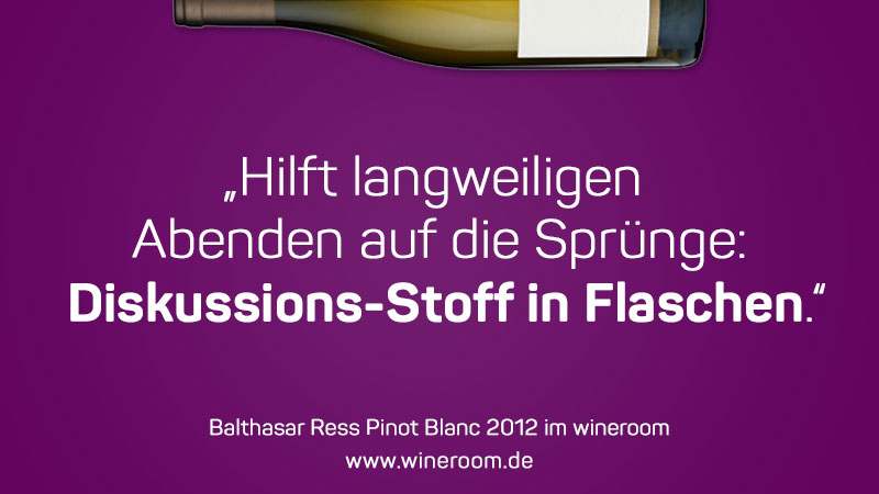 Pinot Blanc von Balthasar Ress ist Diskussions-Stoff in Flaschen