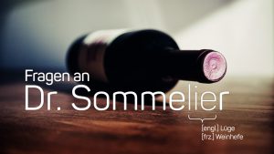 Fragen an Dr. Sommelier – und der Wein- und Lebens-Experte im wineroom antwortet